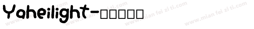 Yaheilight字体转换