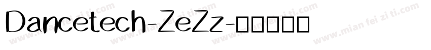 Dancetech-ZeZz字体转换