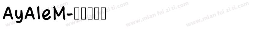 AyAleM字体转换