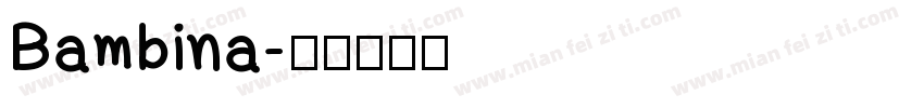 Bambina字体转换