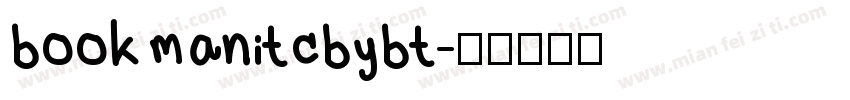 bookmanitcbybt字体转换