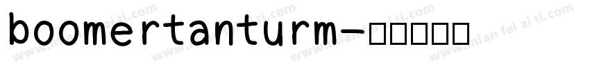 boomertanturm字体转换