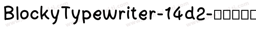 BlockyTypewriter-14d2字体转换