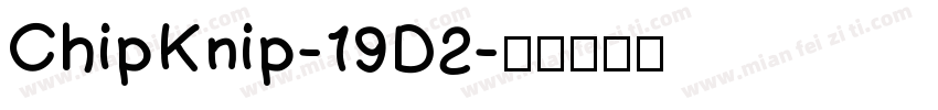 ChipKnip-19D2字体转换