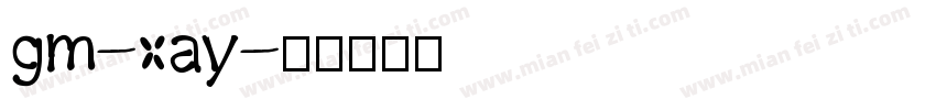 gm-xay字体转换