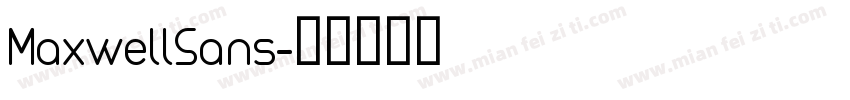 MaxwellSans字体转换