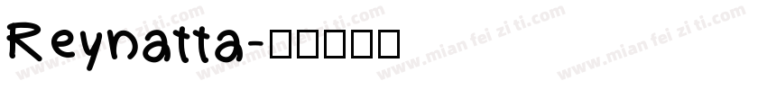 Reynatta字体转换