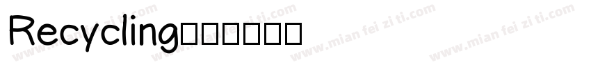 Recycling字体转换