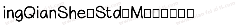 ingQianShe-Std-M字体转换