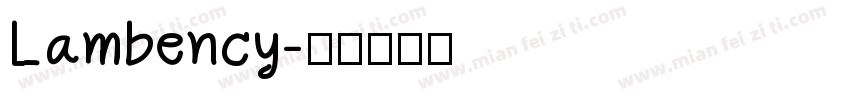 Lambency字体转换