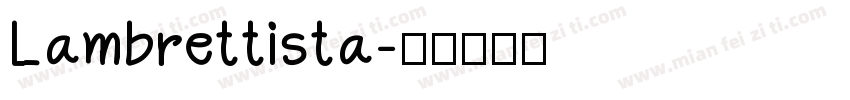 Lambrettista字体转换