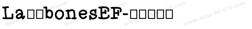 LazybonesEF字体转换