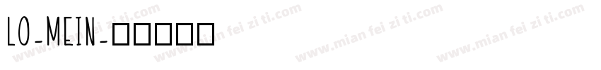 LO-MEIN字体转换