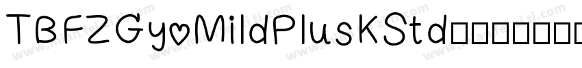 TBFZGyoMildPlusKStd-字体转换