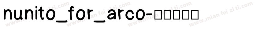 nunito_for_arco字体转换