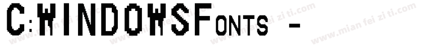 C:WINDOWSFonts字体字体转换