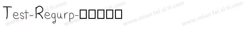 Test-Regurp字体转换
