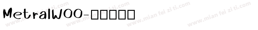 MetralW00字体转换