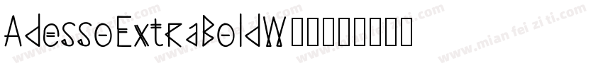 AdessoExtraBoldW00字体转换