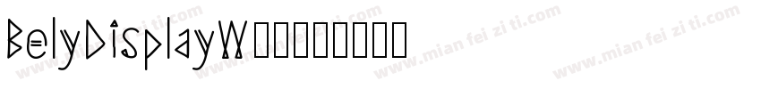 BelyDisplayW00字体转换