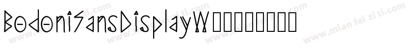 BodoniSansDisplayW00字体转换