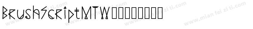 BrushScriptMTW00字体转换