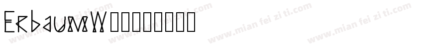 ErbaumW00字体转换