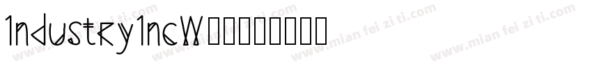IndustryIncW00字体转换