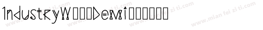 IndustryW00-Demi字体转换