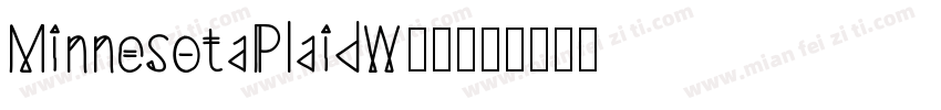 MinnesotaPlaidW00字体转换