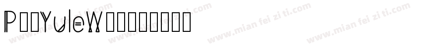 P22YuleW00字体转换