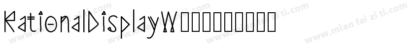 RationalDisplayW00-字体转换