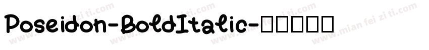 Poseidon-BoldItalic字体转换