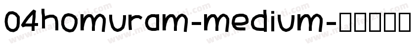 04homuram-medium字体转换