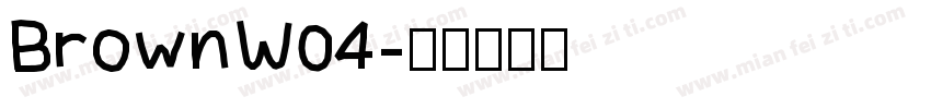 BrownW04字体转换