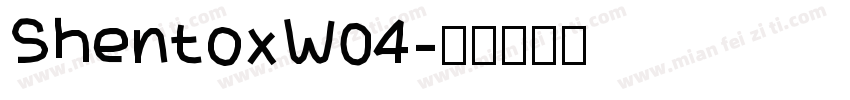 ShentoxW04字体转换