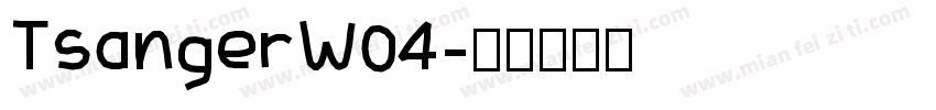 TsangerW04字体转换