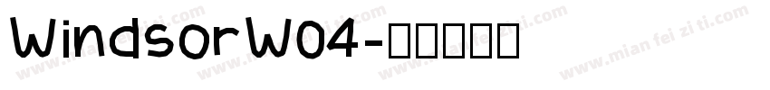 WindsorW04字体转换