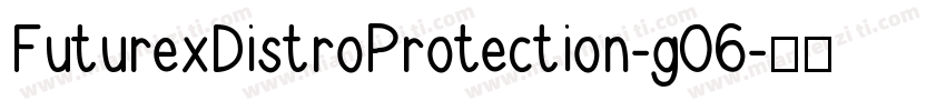 FuturexDistroProtection-g06字体转换