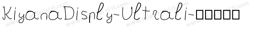 KiyanaDisply-Ultrali字体转换