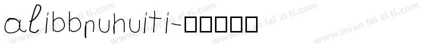 alibbpuhuiti字体转换