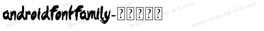 androidfontFamily字体转换