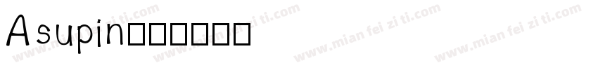Asupin字体转换