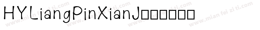 HYLiangPinXianJ字体转换