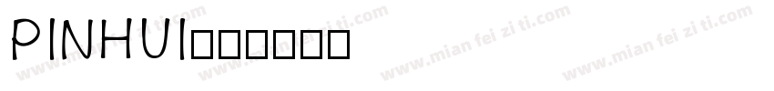 PINHUI字体转换
