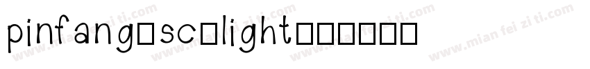 pinfang-sc-light字体转换