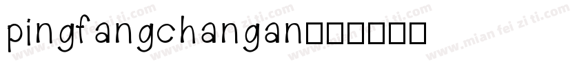 pingfangchangan字体转换