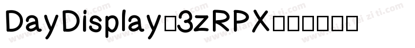 DayDisplay-3zRPX字体转换