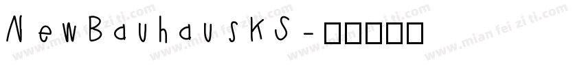 NewBauhausKS字体转换