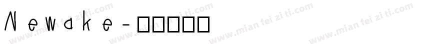 Newake字体转换